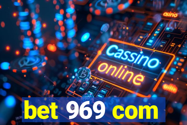 bet 969 com